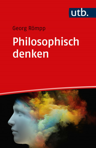 Georg Römpp: Philosophisch denken