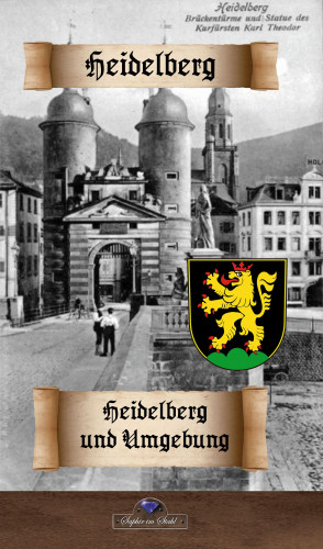Erik Schreiber: Heidelberg und Umgebung