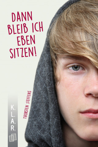 Thorsten Steffens: Dann bleib ich eben sitzen!