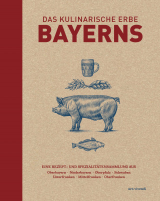 Marion Reinhardt: Das kulinarische Erbe Bayerns