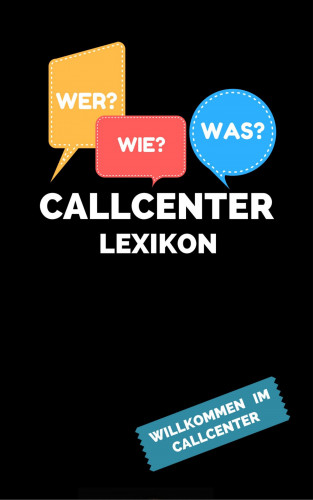 Tony Thiele: Callcenter Lexikon