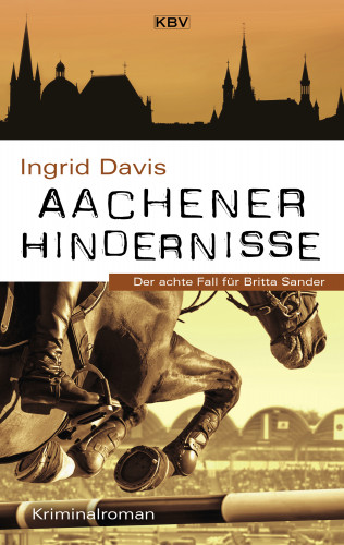 Ingrid Davis: Aachener Hindernisse