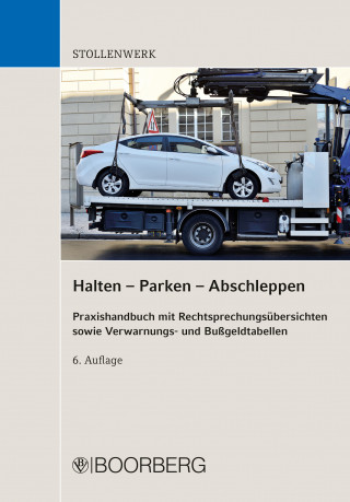 Detlef Stollenwerk: Halten - Parken - Abschleppen