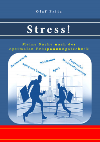 Olaf Fritz: Stress!