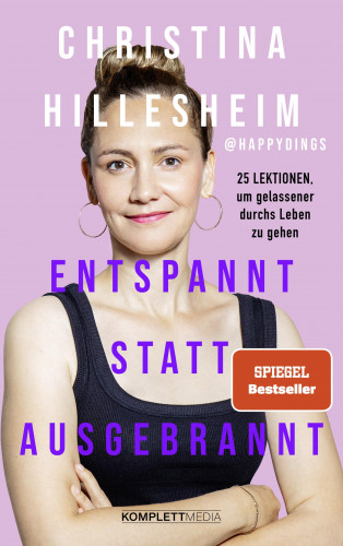 Christina Hillesheim: Entspannt statt ausgebrannt (SPIEGEL-Bestseller)