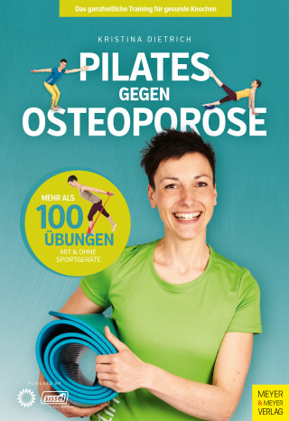 Kristina Dietrich: Pilates gegen Osteoporose