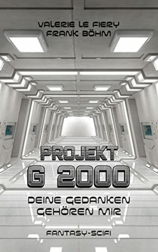 Frank Böhm, Valerie le Fiery: Projekt G2000