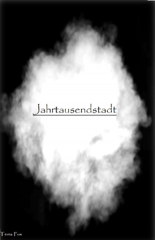 Terra Fox: Jahrtausendstadt