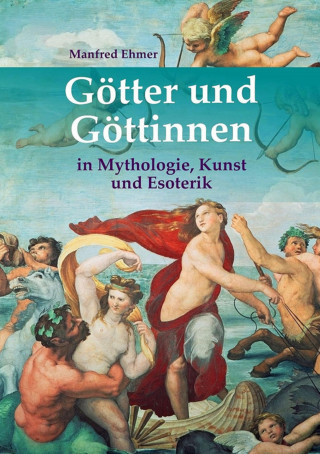 Manfred Ehmer: Götter und Göttinnen