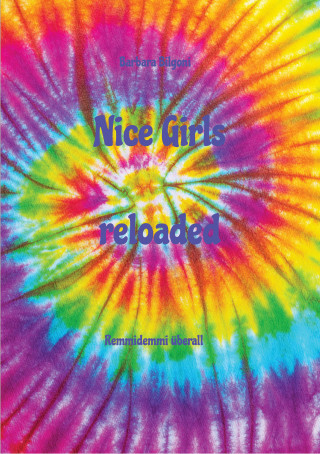 Barbara Bilgoni: Nice Girls reloaded