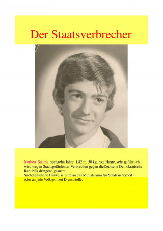Norbert Sachse: Der Staatsverbrecher