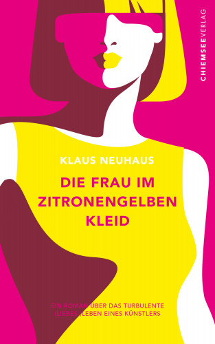 Klaus Neuhaus: Die Frau im zitronengelben Kleid