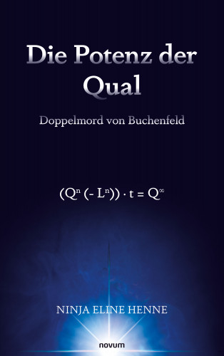 Ninja Eline Henne: Die Potenz der Qual