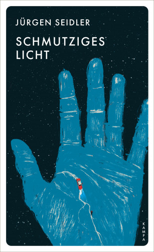Jürgen Seidler: Schmutziges Licht