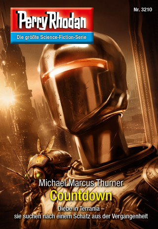 Michael Marcus Thurner: Perry Rhodan 3210: Countdown