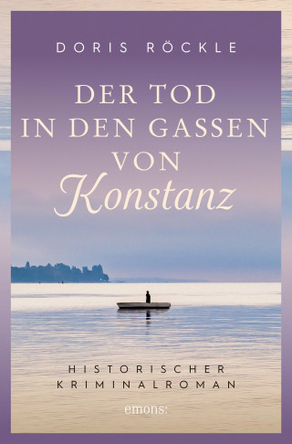 Doris Röckle: Der Tod in den Gassen von Konstanz