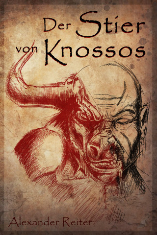 Alexander Reiter: Der Stier von Knossos