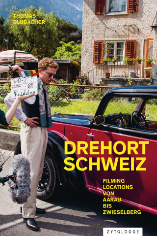 Thomas Blubacher: Drehort Schweiz