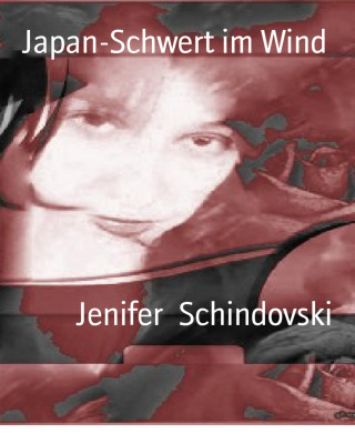 Jenifer Schindovski: Japan-Schwert im Wind