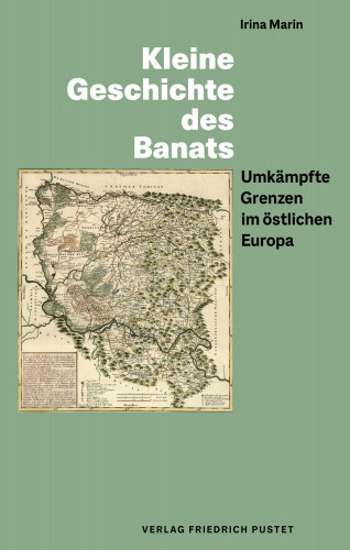 Irina Marin: Kleine Geschichte des Banats