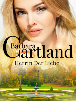 Barbara Cartland: Herrin Der Liebe