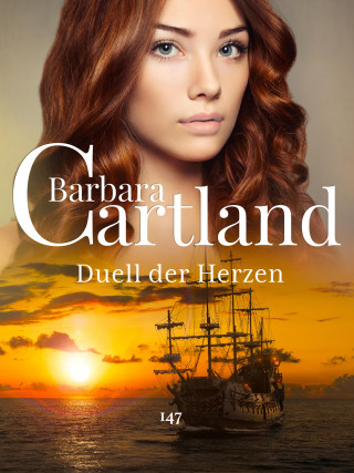 Barbara Cartland: Duell der Herzen