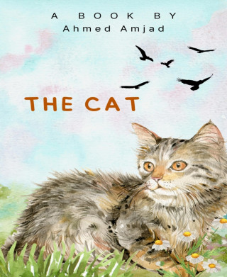 Ahmed Amjad, Ahmed Jisan Chowdhury, Rafih FiLLi: The Cat