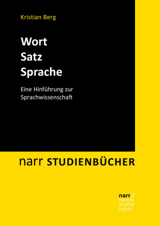 Kristian Berg: Wort – Satz – Sprache