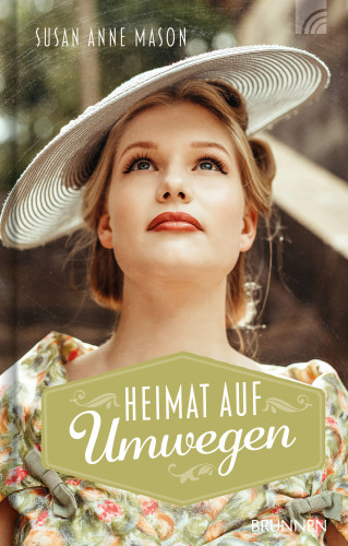 Susan Anne Mason: Heimat auf Umwegen