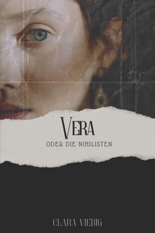 Clara Viebig: Vera oder die Nihilisten
