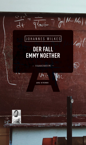 Johannes Wilkes: Der Fall Emmy Noether (eBook)