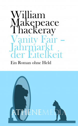 William Makepeace Thackeray, André Hoffmann: Vanity Fair