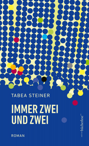 Tabea Steiner: IMMER ZWEI UND ZWEI