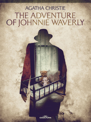 Agatha Christie: The Adventure of Johnnie Waverly