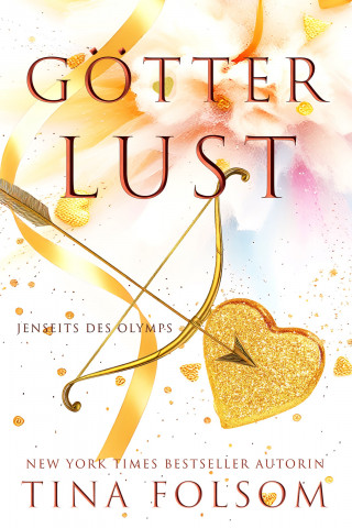 Tina Folsom: Götterlust