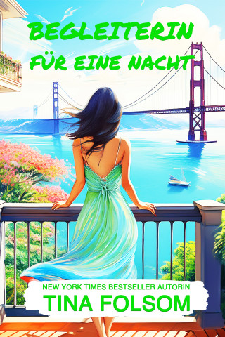 Tina Folsom: Begleiterin für eine Nacht