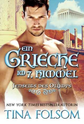 Tina Folsom: Ein Grieche im 7. Himmel (Jenseits des Olymps - Buch 3)