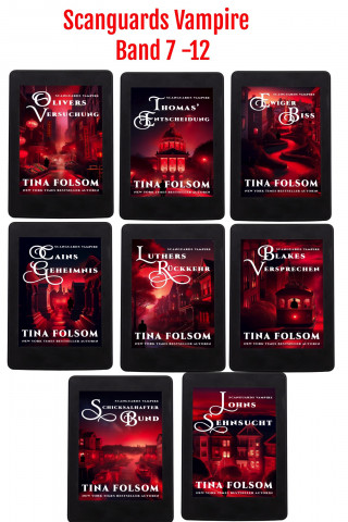 Tina Folsom: Scanguards Vampire (Band 7 - 12)