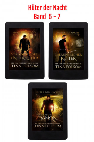 Tina Folsom: Hüter der Nacht (Band 5 - 7)