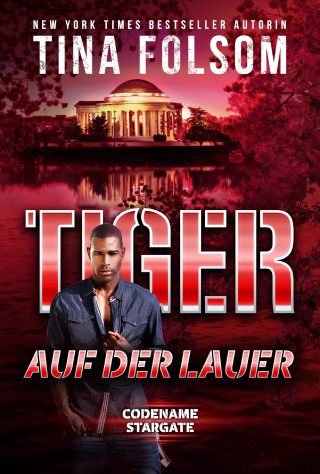 Tina Folsom: Tiger - Auf der Lauer