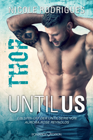 Nicole Rodrigues: Until Us: Thor