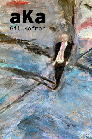 Gil Kofman: aKa