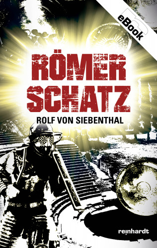 Rolf von Siebenthal: Römerschatz