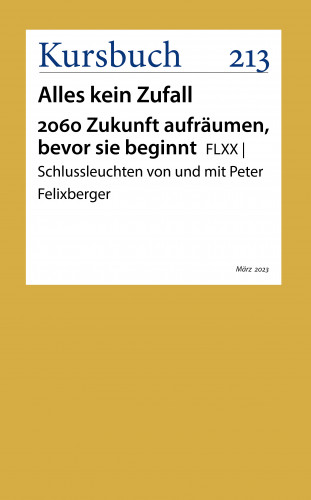 Peter Felixberger: FLXX | 2060: Zukunft aufräumen bevor sie beginnt