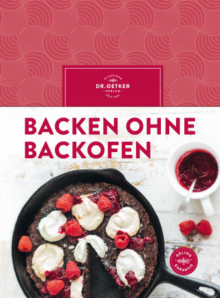 Dr. Oetker Verlag, Dr. Oetker: Backen ohne Backofen