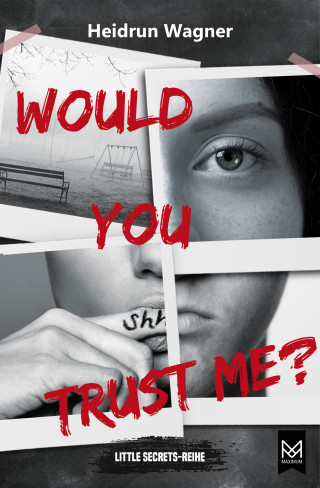Heidrun Wagner: Would You Trust Me?