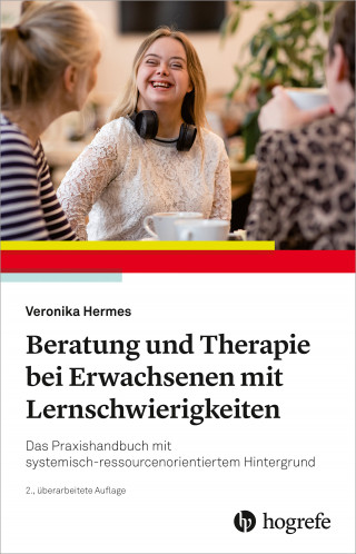 Veronika Hermes: Beratung und Therapie bei Erwachsenen mit Lernschwierigkeiten