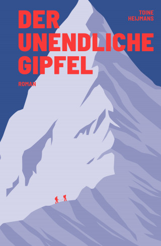 Toine Heijmans: Der unendliche Gipfel