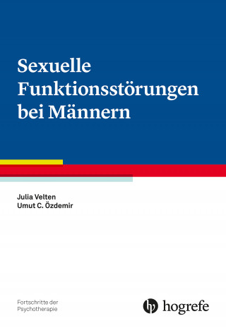Julia Velten, Umut C. Özdemir: Sexuelle Funktionsstörungen bei Männern