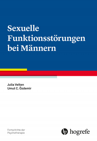 Julia Velten, Umut C. Özdemir: Sexuelle Funktionsstörungen bei Männern